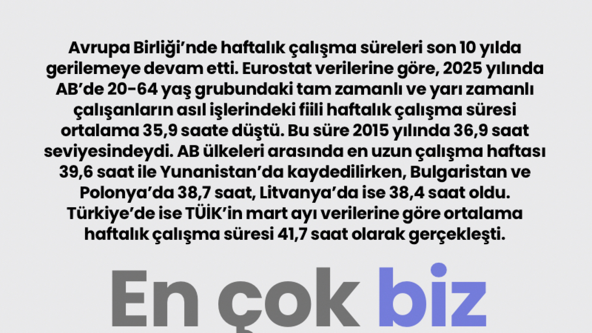 Avrupa'nın En Uzun Çalışanı Yunanlılar ve Türkler