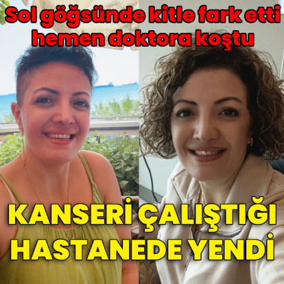 Kanseri çalıştığı hastanede yendi! "Elime kitle geldi"