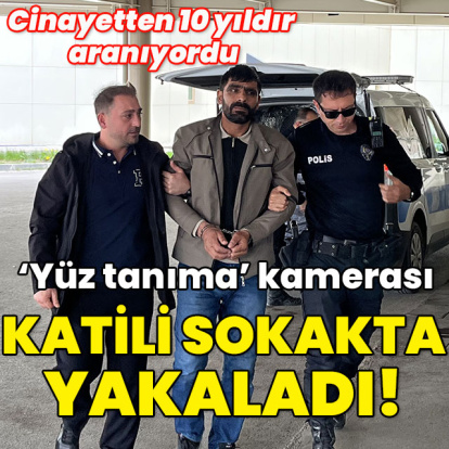 Cinayetten 10 yıldır aranıyordu... 'Yüz tanıma' kamerası katili yakaladı!