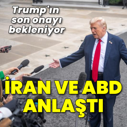 ABD basını: ABD ve İran anlaştı, Trump'ın onayı bekleniyor