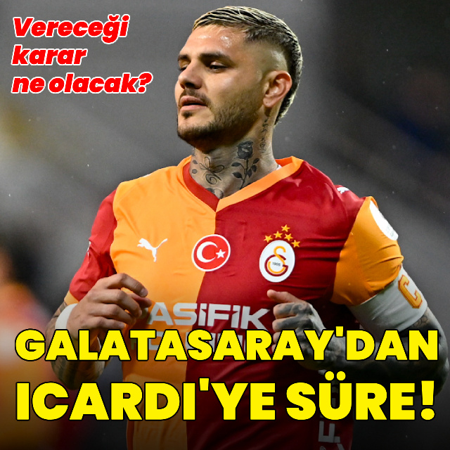 Galatasaray'dan Icardi'ye süre!