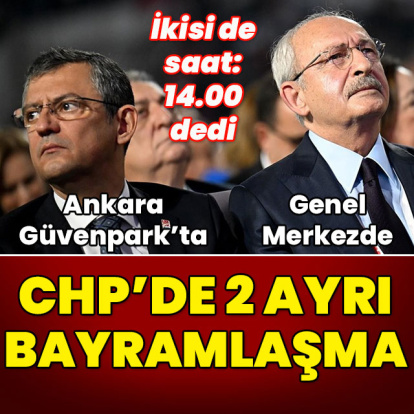 İkisi de saat: 14.00 dedi... CHP'de 2 ayrı bayramlaşma
