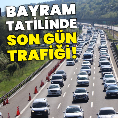 Bayram tatilinde son gün trafiği!