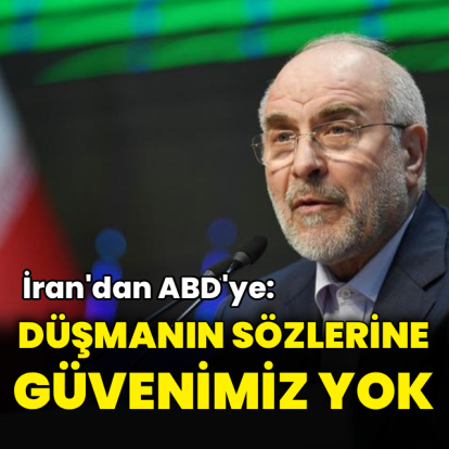 İran: Düşmanın sözlerine güvenimiz yok