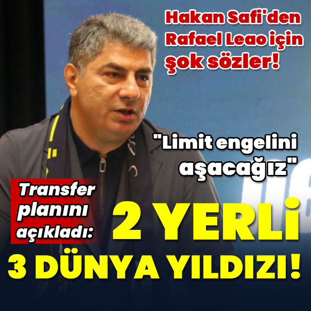 "2 yerli, 3 dünya yıldızı getireceğiz"