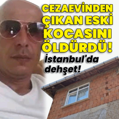 14 yıl önce boşandığı kocasını öldürdü!