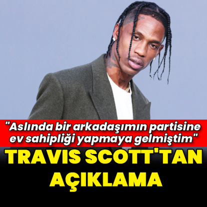 Travis Scott'tan açıklama