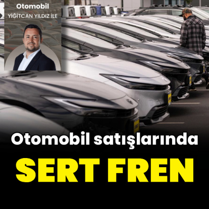 Otomotiv pazarında sert fren