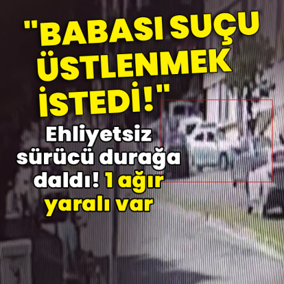 Ehliyetsiz sürücü durağa daldı! 1 ağır yaralı var!