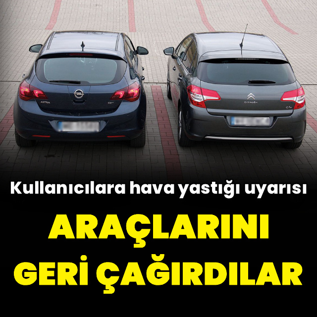Opel ve Citroen araçlarını geri çağırıyor