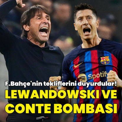 Fenerbahçe'den Lewandowski ve Conte bombası!