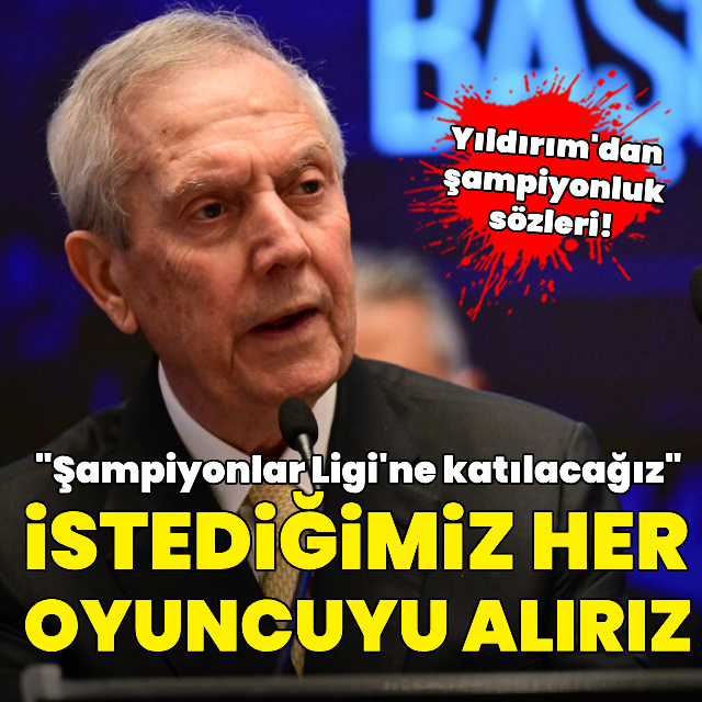 "İstediğimiz her oyuncuyu alırız!"