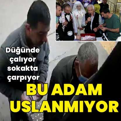 Düğünde çalıyor sokakta çarpıyor... Bu adam uslanmıyor!