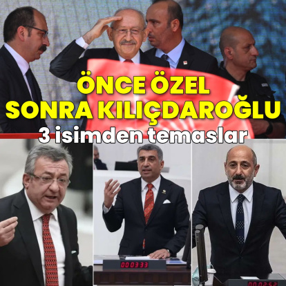 3 isim Kemal Kılıçdaroğlu ile görüştü