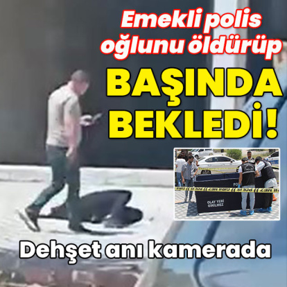 Emekli polis oğlunu öldürüp başında bekledi!