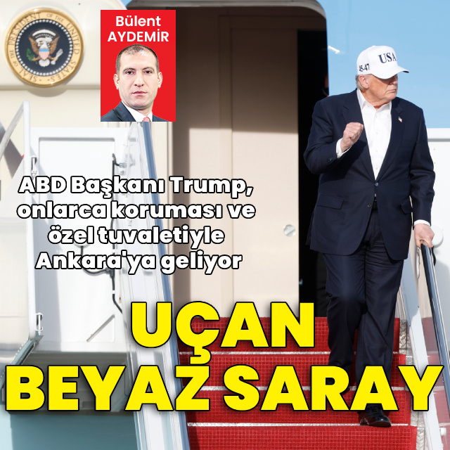 Ankara'nın 'en zor' konuklarından biri Trump