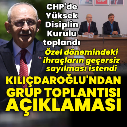 CHP'de Yüksek Disiplin Kurulu toplandı
