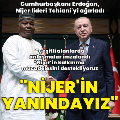 Cumhurbaşkanı Erdoğan ve Nijer liderinden ortak basın toplantısı