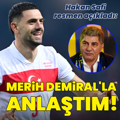 Hakan Safi Merih Demiral'ı açıkladı!