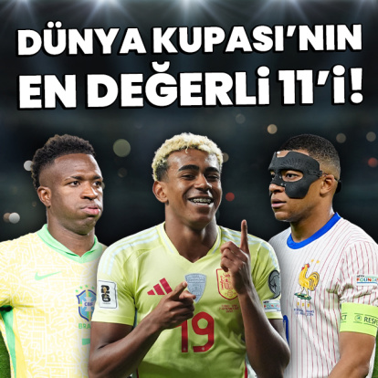 İşte Dünya Kupası'nın en değerli 11'i