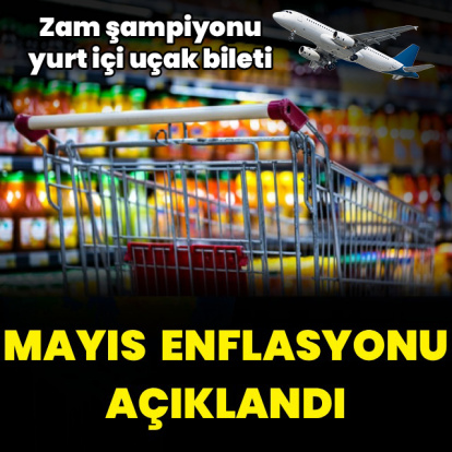 Mayıs ayı enflasyonu açıklandı