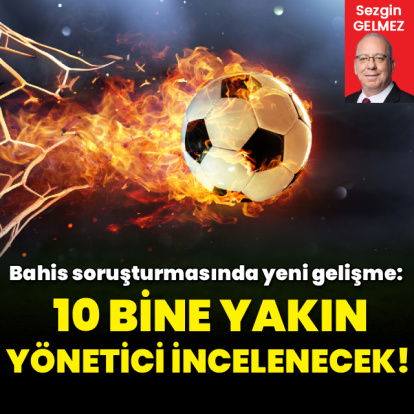 Bahis soruşturmasında yeni gelişme!