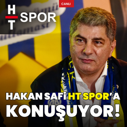 CANLI | Hakan Safi HT Spor'a konuşuyor!