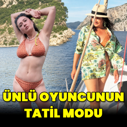 Nurgül Yeşilçay'ın tatil modu
