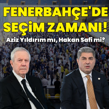 Fenerbahçe'de seçim heyecanı!
