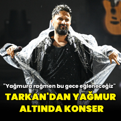 Tarkan'dan yağmur altında konser