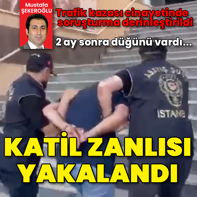 Trafik kazası cinayetinde soruşturma derinleştirildi