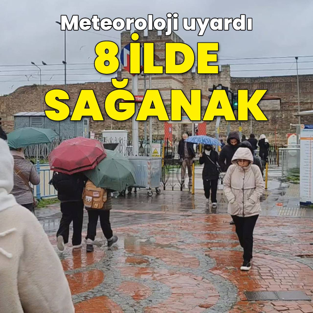 8 ilde gök gürültülü sağanak uyarısı