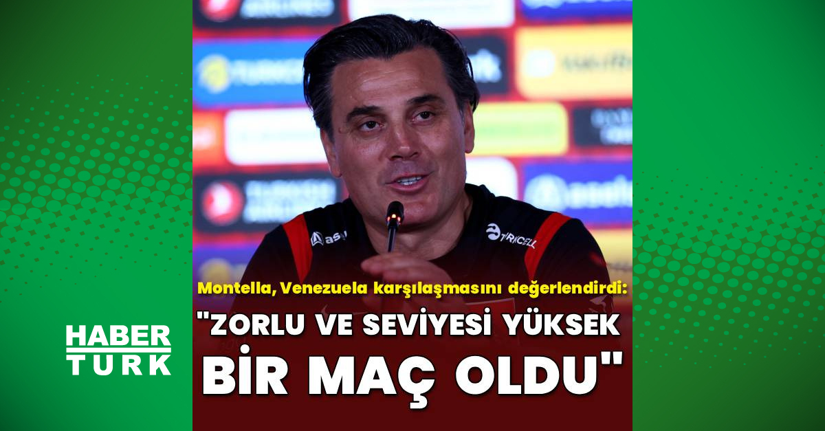 Montella: Zorlayıcı ve seviyesi yüksek bir maç oldu