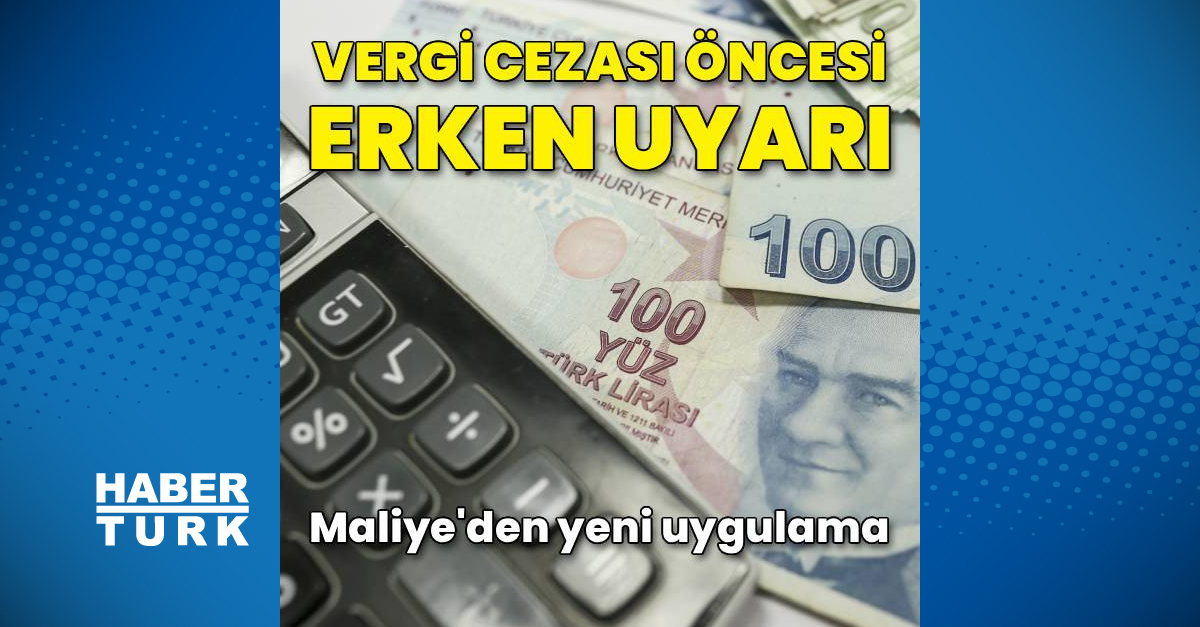 Vergi cezası öncesi erken uyarı sistemi geliyor