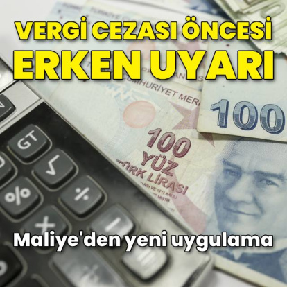 Vergi cezası öncesi erken uyarı sistemi geliyor