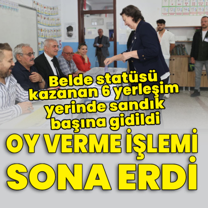 6 beldede sandık başına gidildi