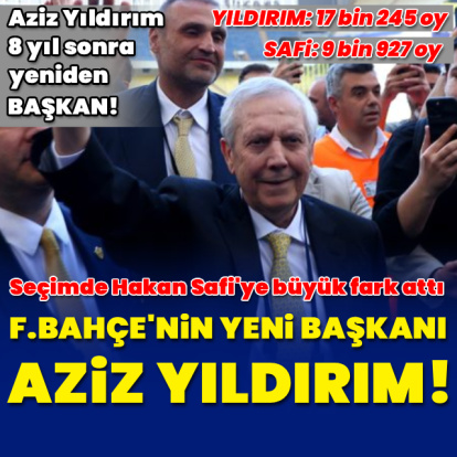 Fenerbahçe'de yeniden Aziz Yıldırım dönemi!