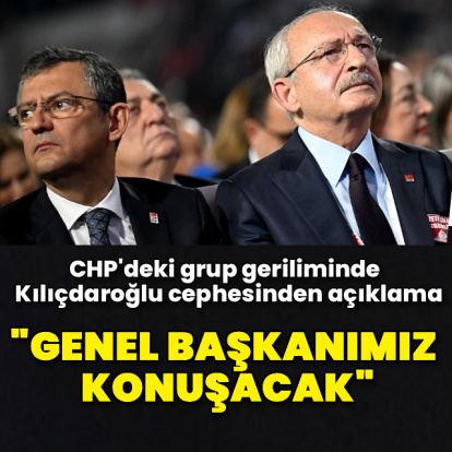 'Grup toplantısını Kılıçdaroğlu yapacak'