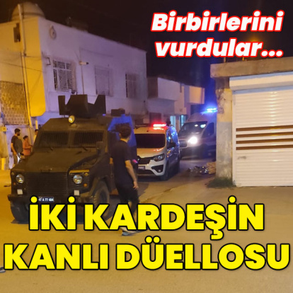 Birbirlerini vurdular... İki kardeşin kanlı düellosu!