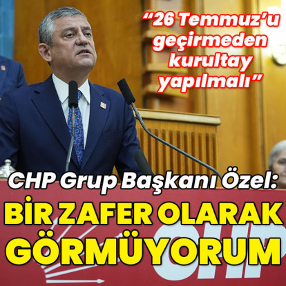 Özgür Özel: Burada konuşmak bir zafer değildir