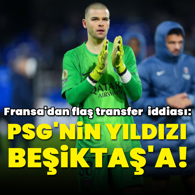 PSG'nin yıldızı Beşiktaş'a!