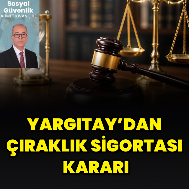 Yargıtay'dan çıraklık sigortası kararı