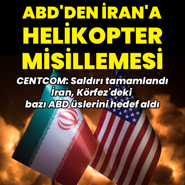 ABD'den İran'a helikopter misillemesi