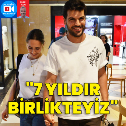 "7 yıldır birlikteyiz"