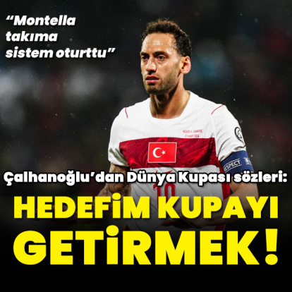 "Hedefim kupayı getirmek"