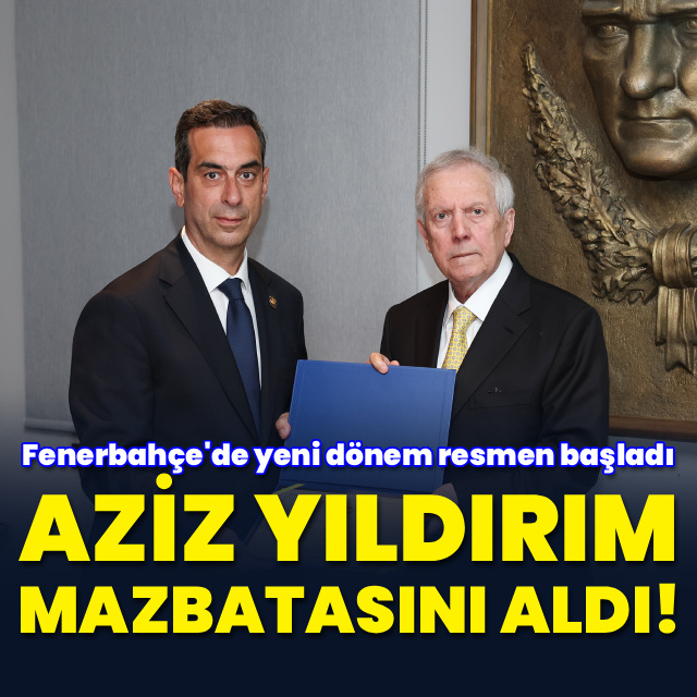 Fenerbahçe'de Aziz Yıldırım mazbatayı aldı!