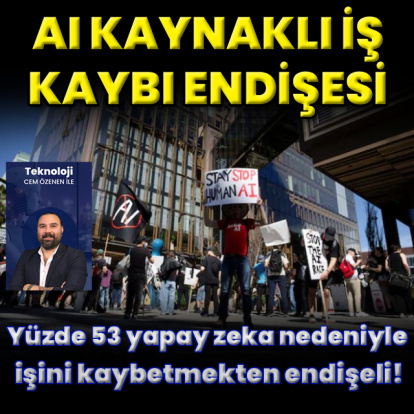 AI yüzünden işsizlik endişesi büyüyor!