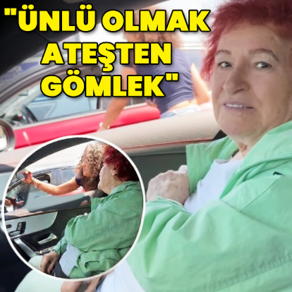 "Ünlü olmak ateşten gömlek"