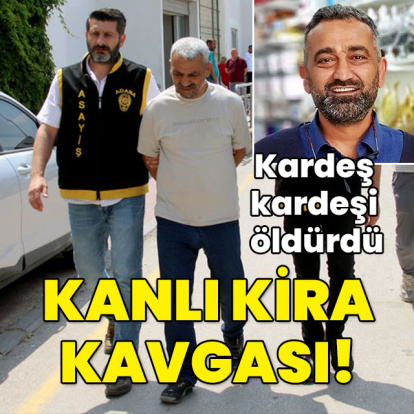 Kardeş kardeşi öldürdü... Kanlı kira kavgası!