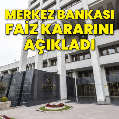 Merkez Bankası faiz kararını açıkladı